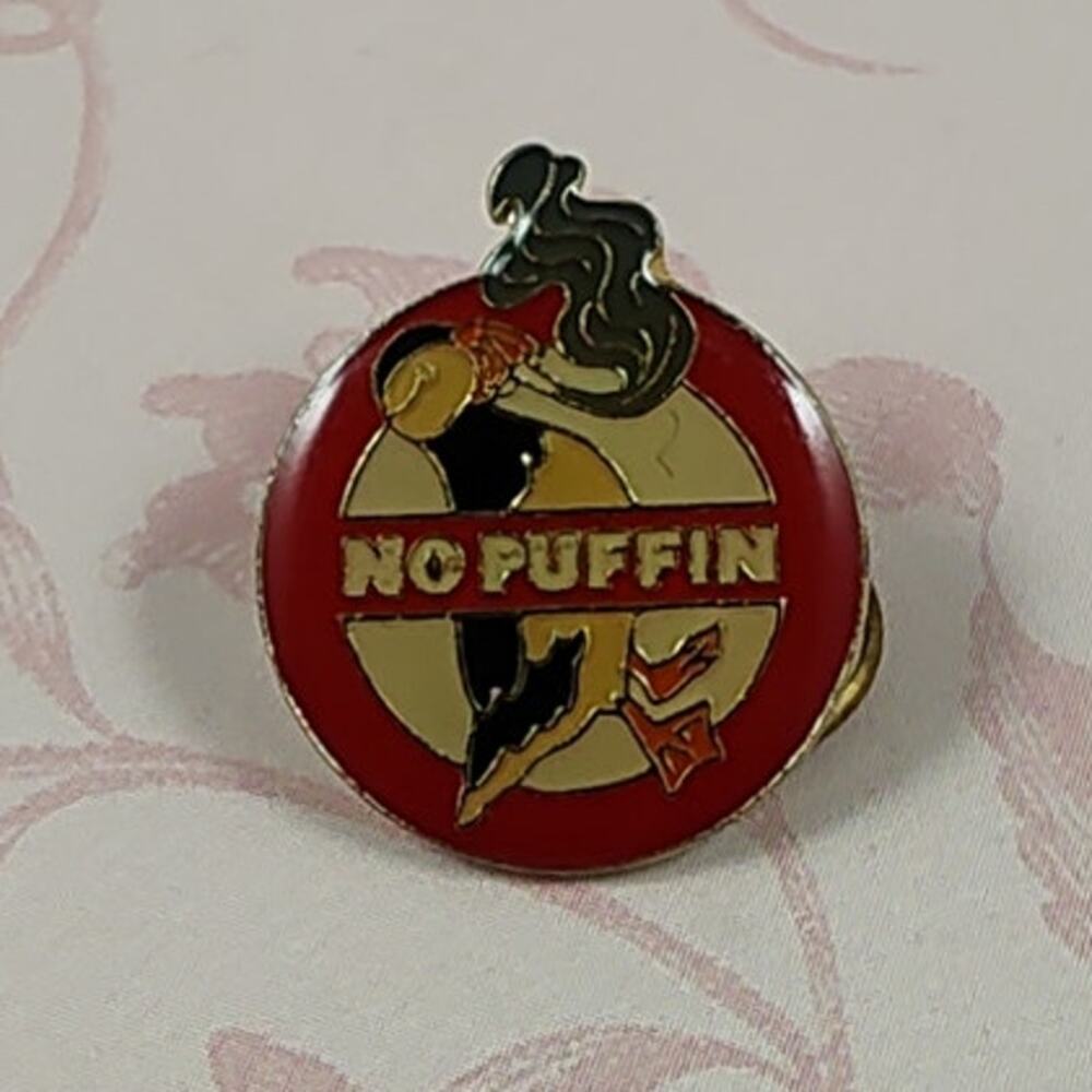 No Puffin Non Smoking Pin for a Hat, Lapel, Lanyard, Jacket or Backpack